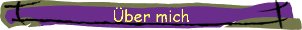 �ber mich