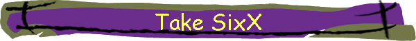 Take SixX